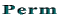 Perm